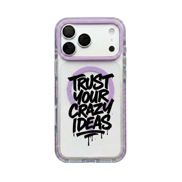 قاب نوشته Trust Your Crazy Ideas با مگ سیف قاب ناب ghabnaab آیفون (GN326)